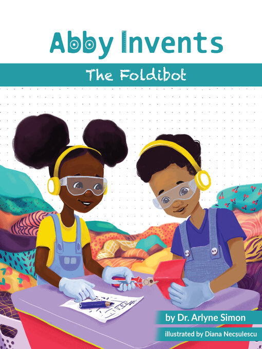 Cover image for Abby Invents The Foldibot